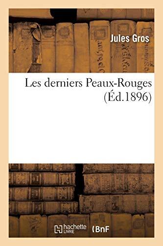 Les derniers Peaux-Rouges