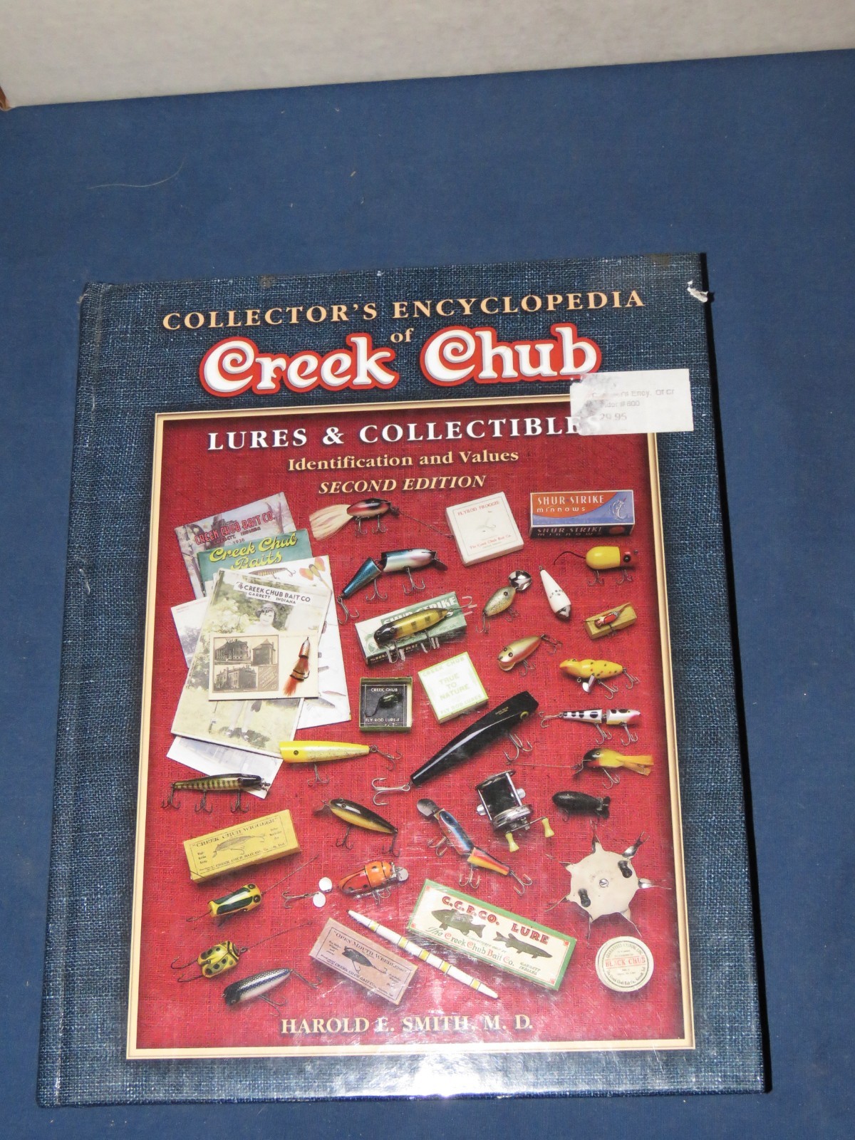 COLLECTOR’S ENCYCLOPEDIA OF CREEK CHUB LURES & COLLECTIBLES BOOK 303 PAGES