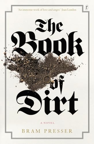 The Book of Dirt by Bram Presser Paperback / softback Book The Fast Free
