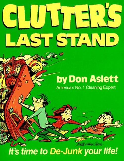 Clutter’s Last Stand Paperback Don Aslett