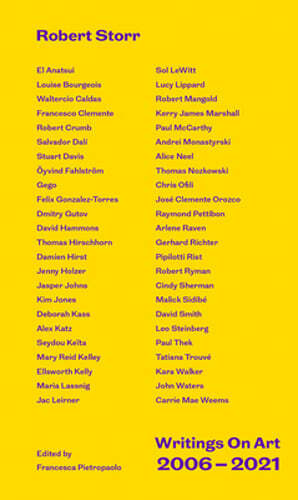 Writings on Art 2006-2021 by Robert Storr: Used