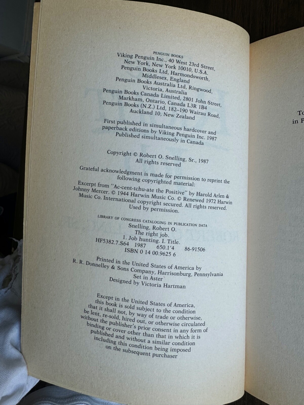 The Right Job, Robert O. Snelling, 1987, PB 6 x 9 inches, 246 pages,