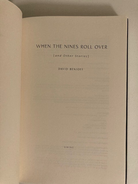 When the Nines Roll Over : And Other Stories by David Benioff 1st Printing VG