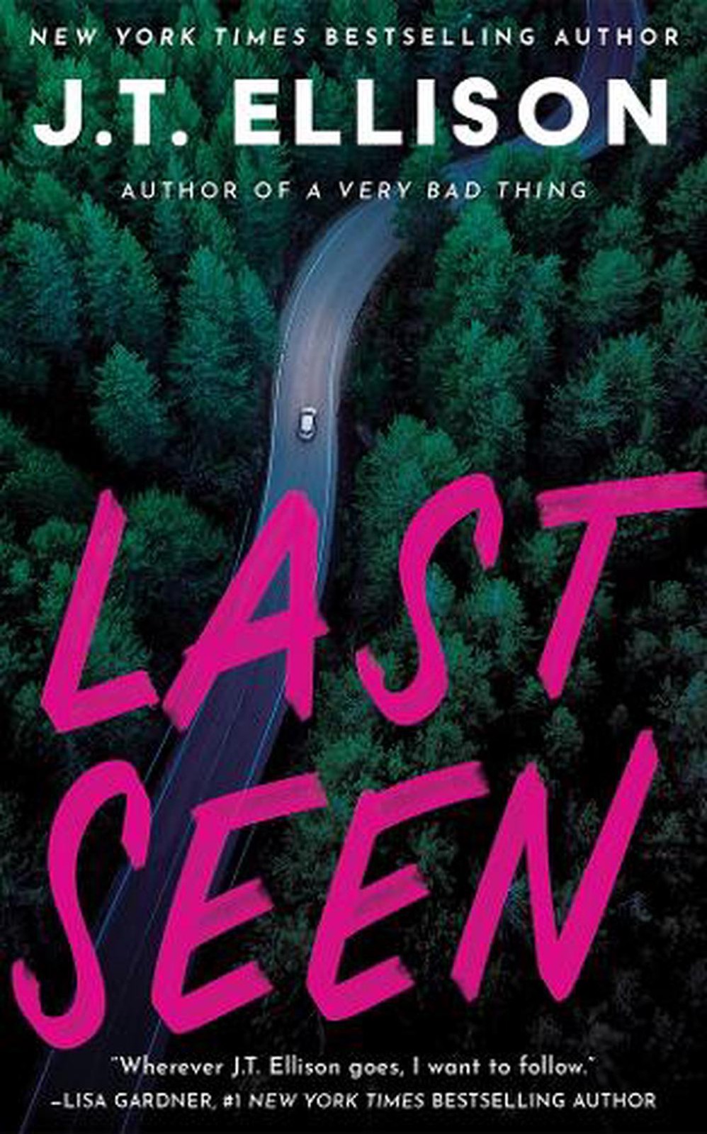 Last Seen by J.T. Ellison Hardcover Book