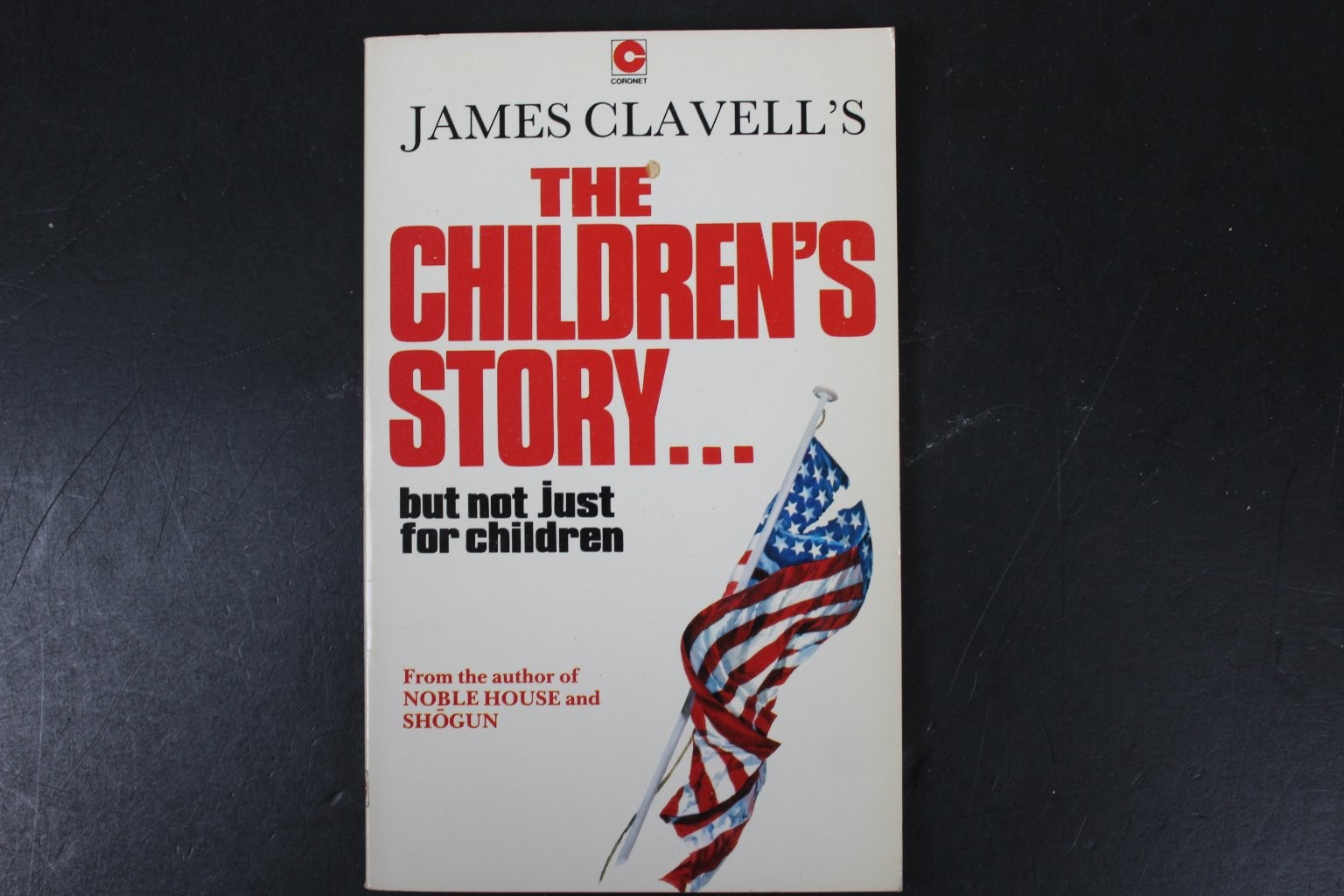 Children’s Story James Clavell 1983 Coronet Edition Fiction Novel UK PB ~VG