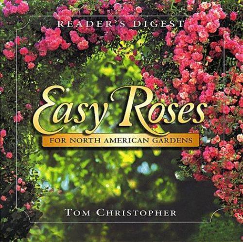Easy Roses for North American Gardens, Christopher, Thomas, Very Good Book