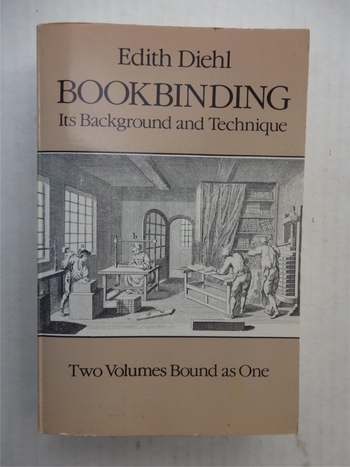 Bookbinding, Its Background and Technique by Edith Diehl 2 Volumes in One 1980