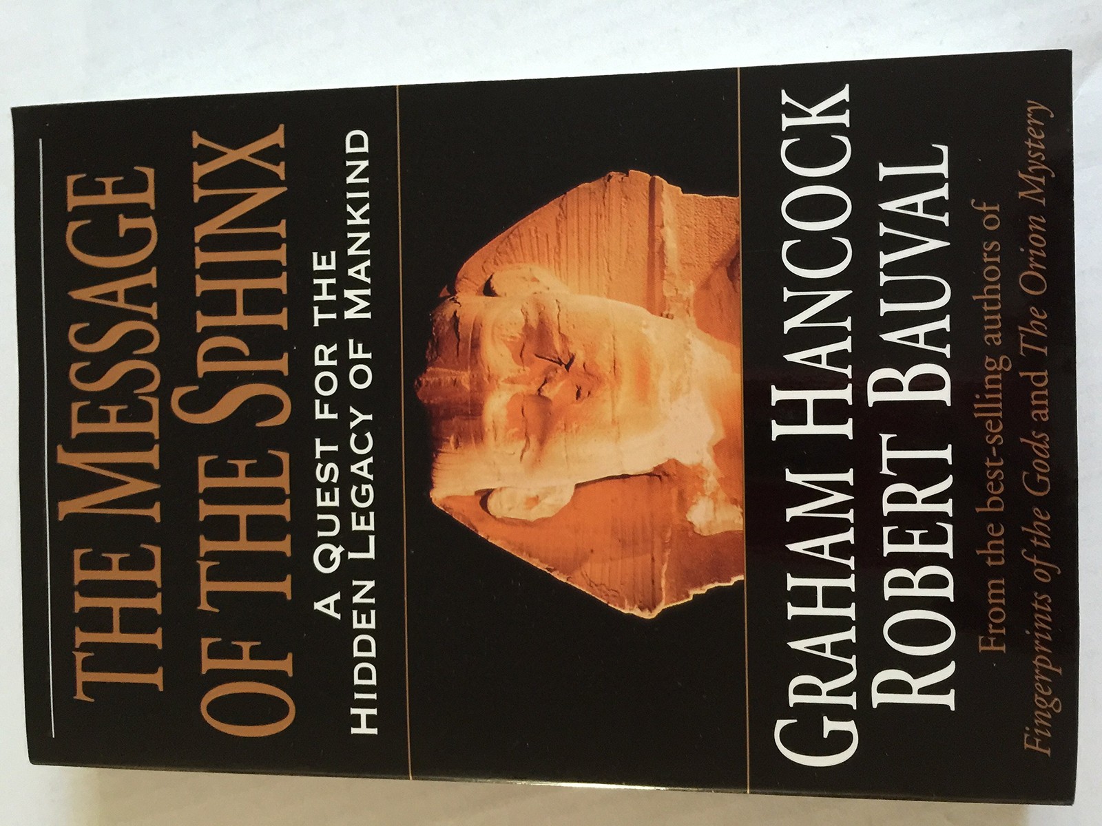 The Message of the Sphinx: A Quest for the Hidden Legacy of Mankind – hardco…
