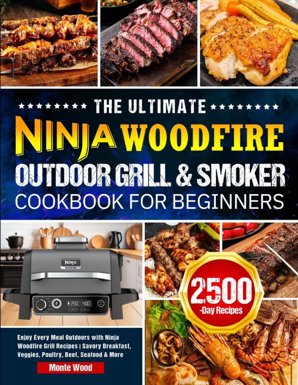 The Ultimate Ninja Woodfire Outdoor Grill & Smoker Cookbook for Beginners Enj…