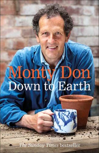 Down to Earth: Gardening Wisdom by Monty Don: Used