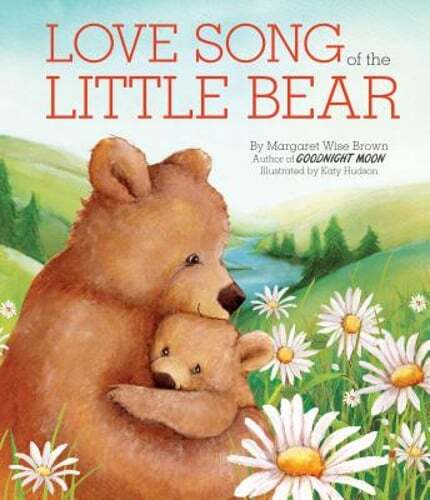 Love Song of the Little Bear by Margaret Wise Brown: Used