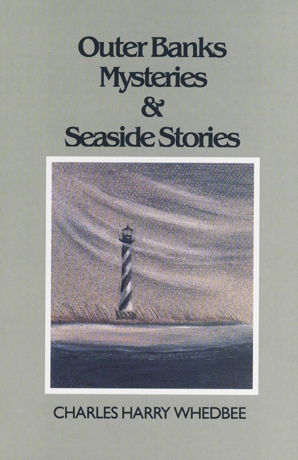 Outer Banks Mysteries and Seaside Stories – Whedbee, Charles Harry – Good – …