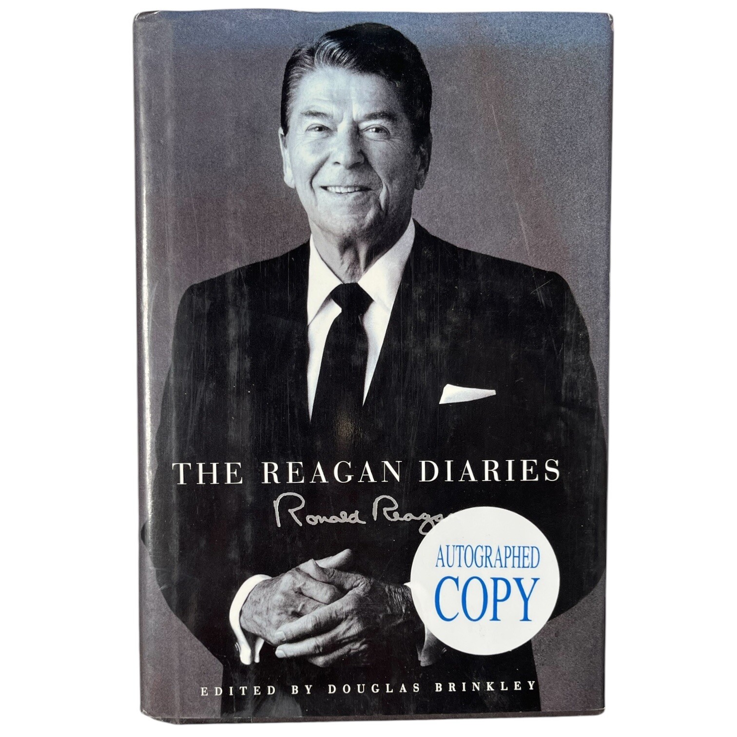 Signed Douglas Brinkley Reagan Diaries by Ronald Reagan 2007 Hardcover DJ