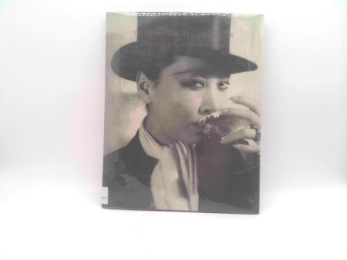The Passionate Observer: Photographs by Carl Van Vechten by Keith F. Davis