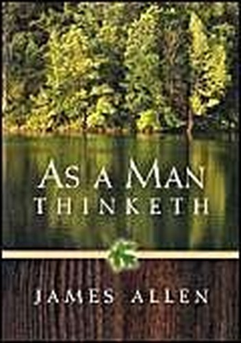 As a Man Thinketh – GOOD