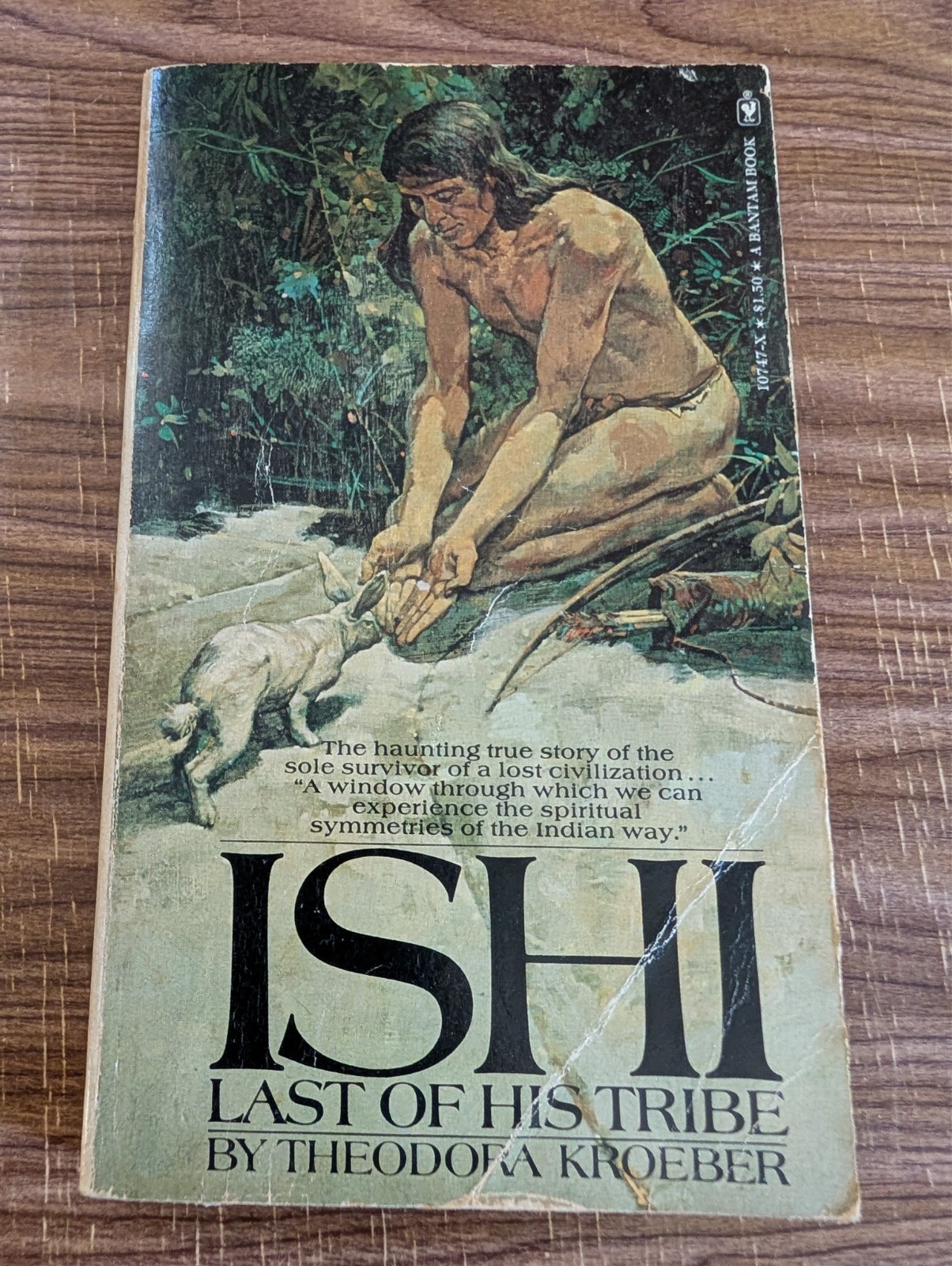 ISHI LAST OF HIS TRIBE By Theodora Kroeber