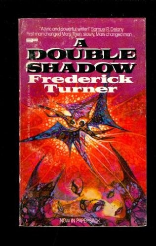 A DOUBLE SHADOW By Frederick Turner *Excellent Condition*