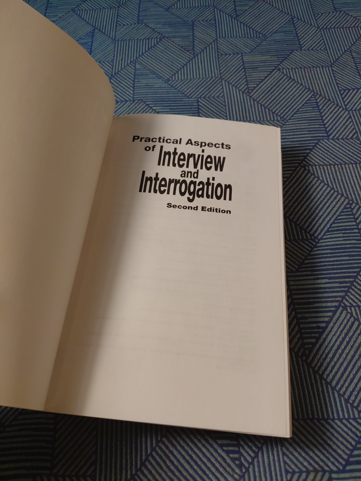 Practical Aspects Of Interview And Interrogation Second Edition