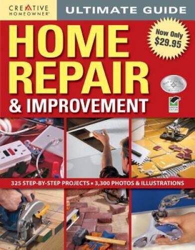 Ultimate Guide Home Repair & Improvement (Home Improvement) – Hardcover – GOOD