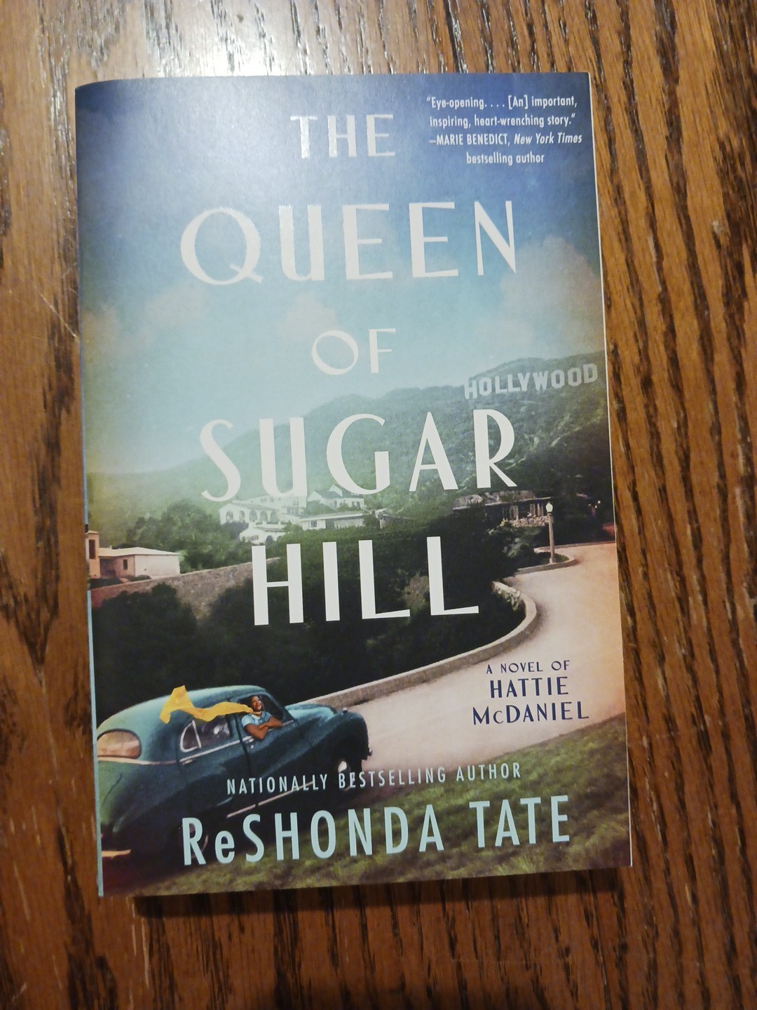 Queen of Sugar Hill : A Novel of Hattie Mcdaniel by ReShonda Tate (2024,…