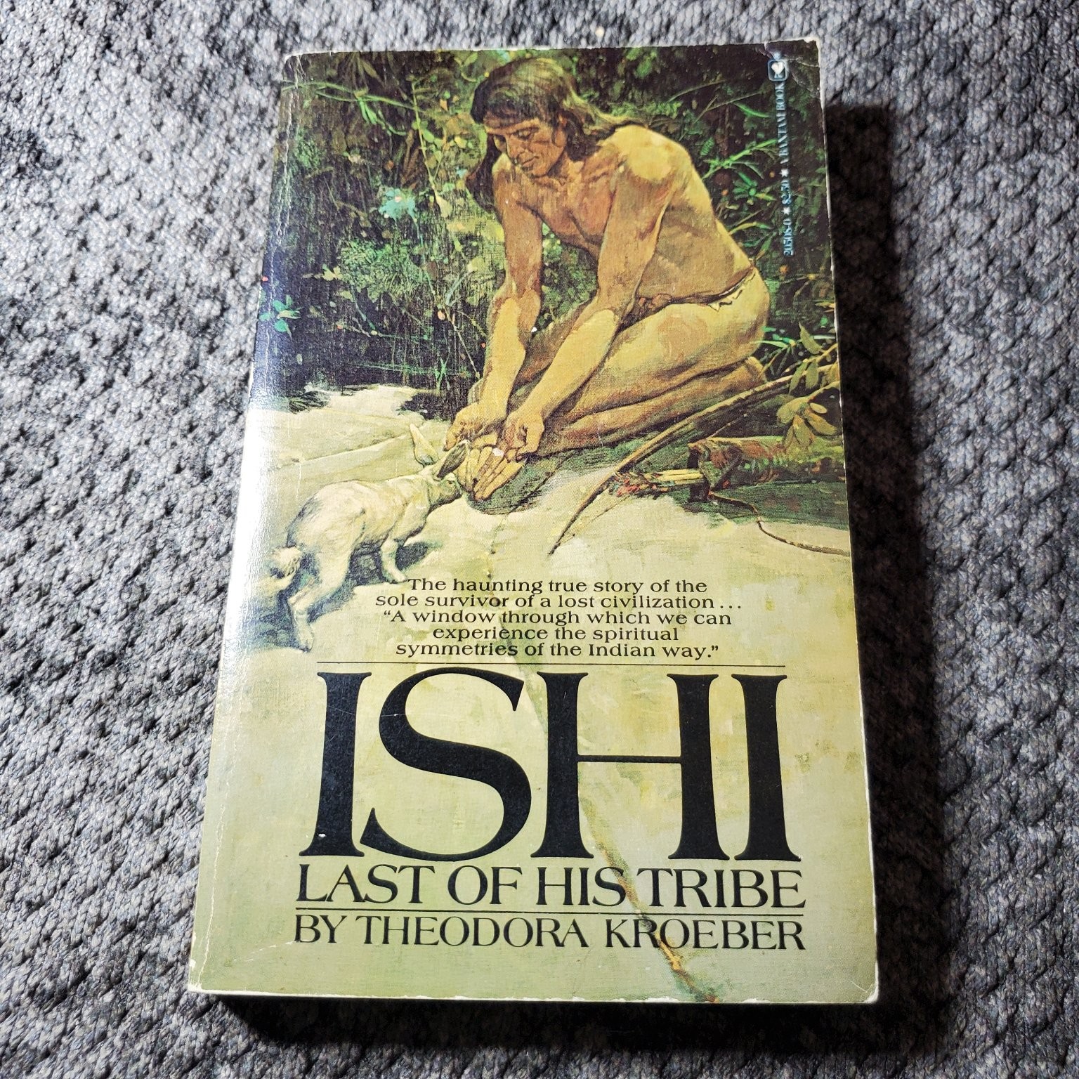 Ishi Last of His Tribe Theodora Kroeber 1964 Illustrated Bantam