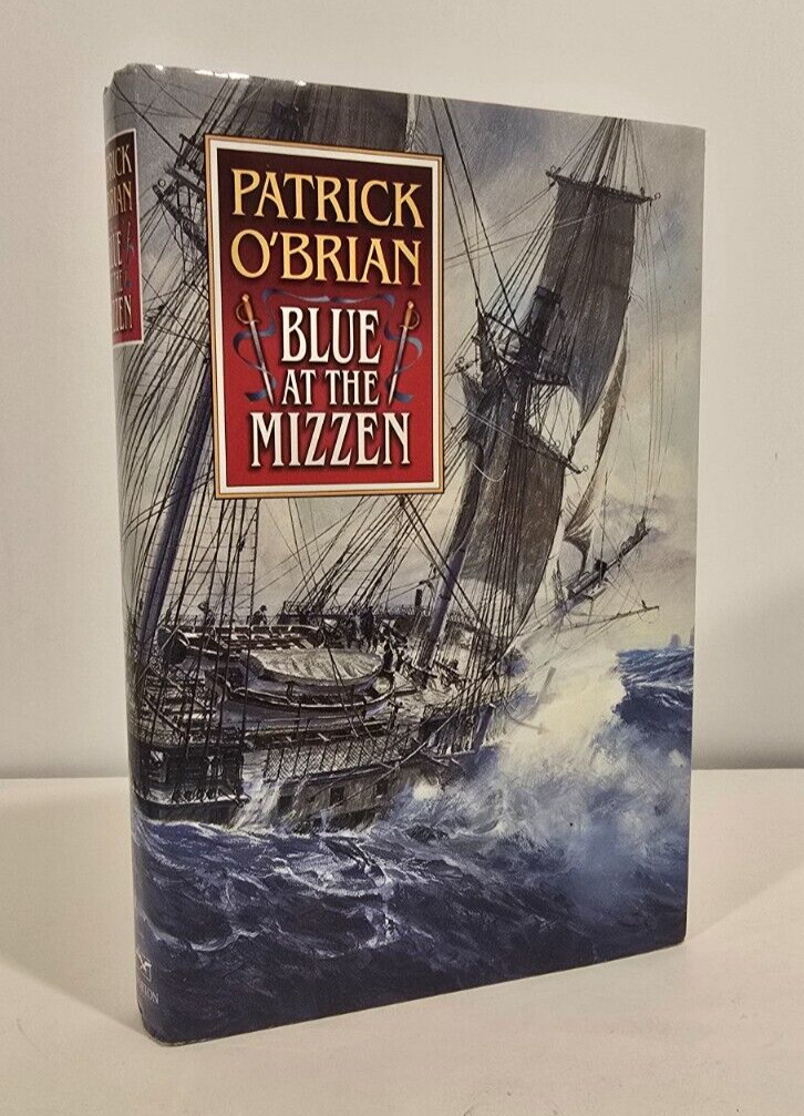 Blue at the Mizzen by Patrick O’Brian (1999 Hardcover) First American Edition