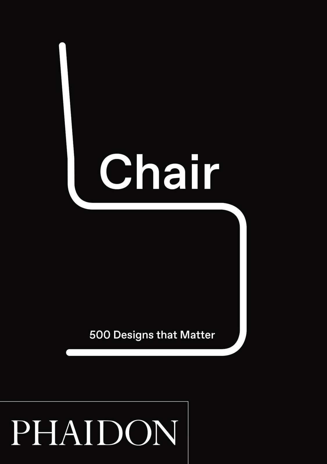 Chair: 500 Designs That Matter – hardcover Editors, Phaidon