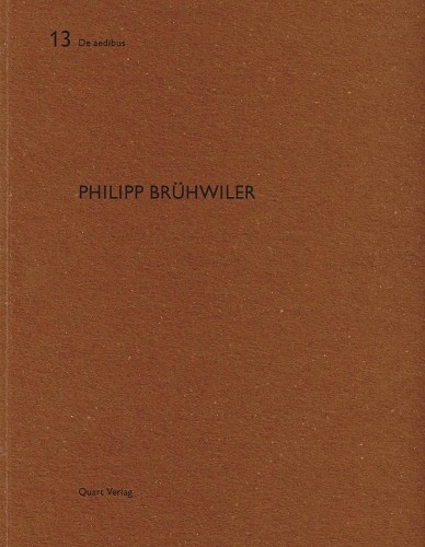 Heinz Wirz Philipp Brühwiler (Paperback) De aedibus (UK IMPORT)