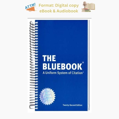 The Bluebook: A Uniform System of Citation, Harvard Law Review (Editor) 2025