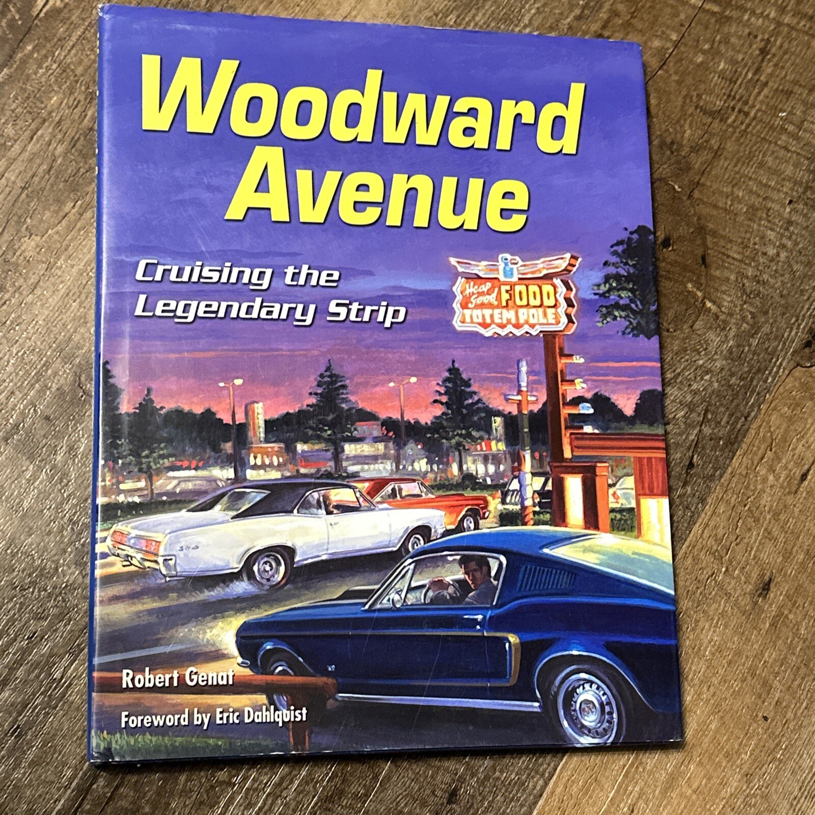 Woodward Avenue: Cruising the Legendary Strip (Cartech) Robert Genat HC SIGNED