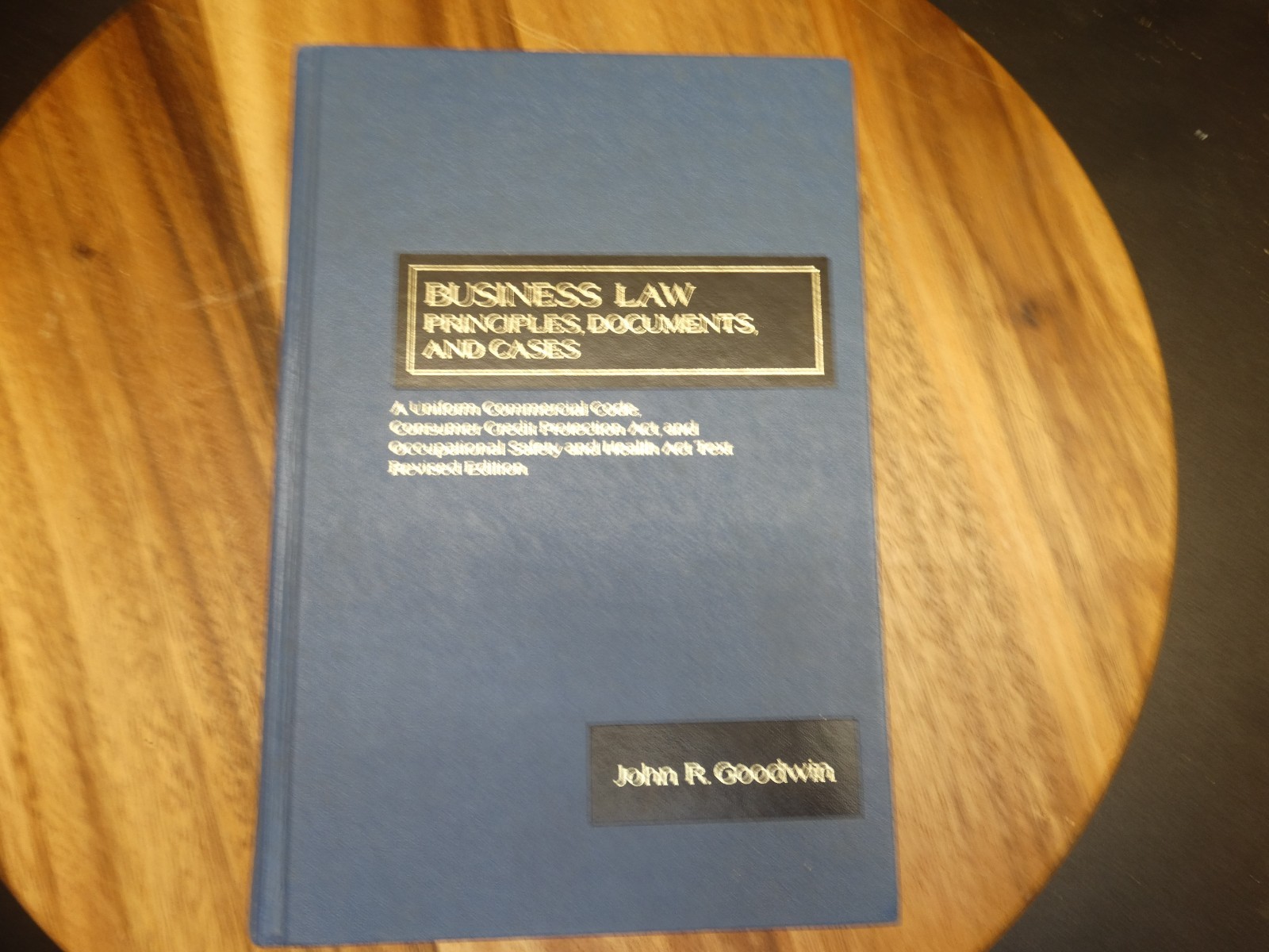 Business Law: Principles, Documents, & Cases by Goodwin