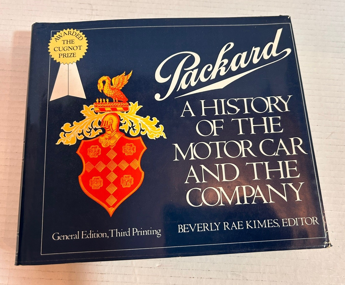 Packard: A History of the Motor Car and the Company Beverly Rae Kimes