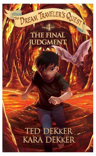 The Final Judgment; The Dream Travel- unknown binding, Ted Dekker, 9780996812498