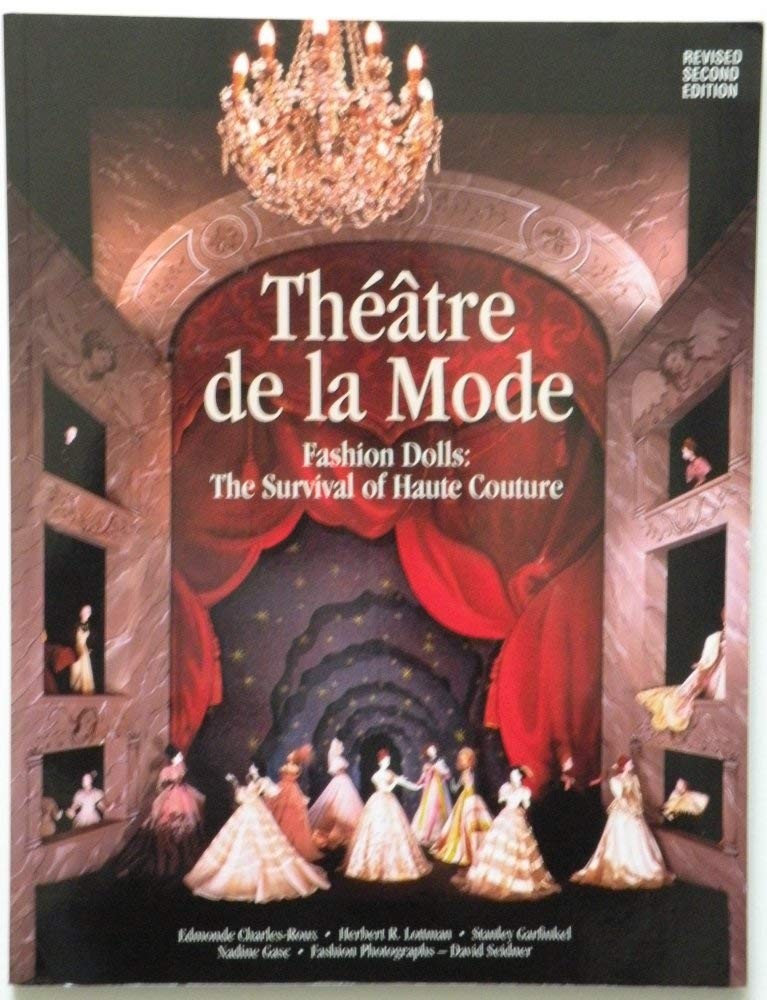 Théâtre de la Mode: Fashion Dolls: The Survival of Haute Couture