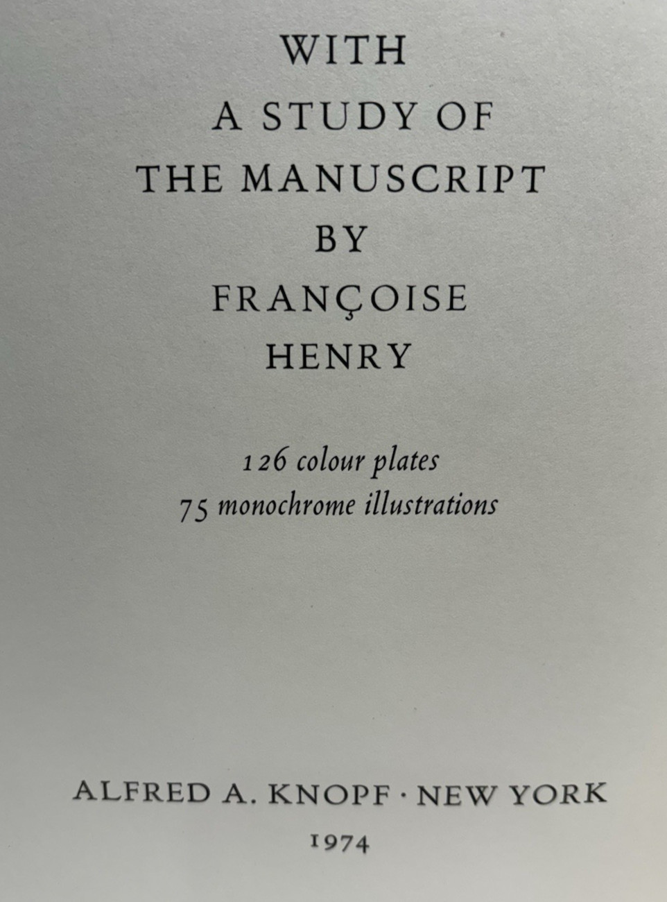 The Book of Kells Francoise Henry, w/Slipcase, 1974 First American Edition