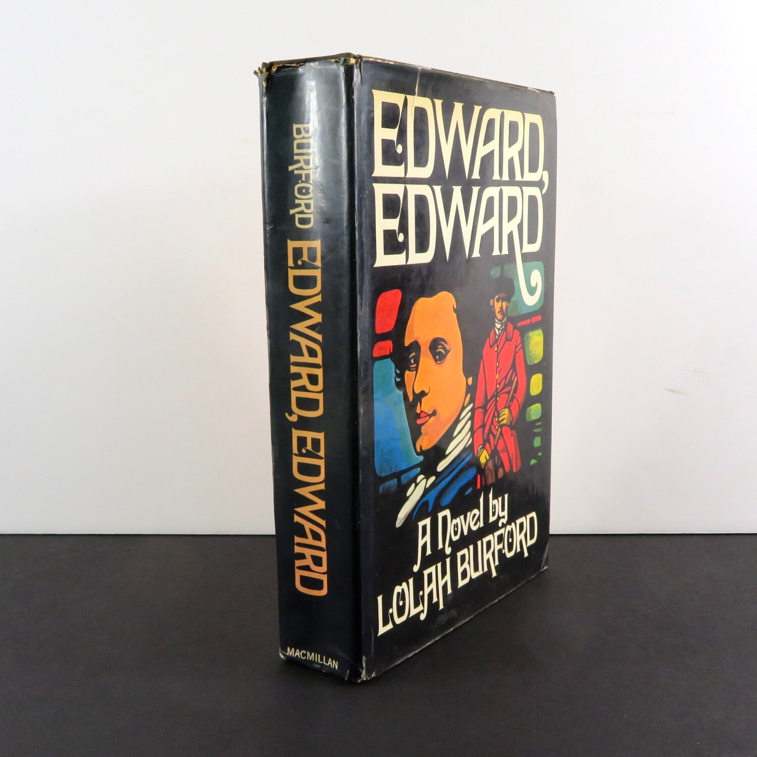 Edward, Edward by Lolah Burford, 1973 Macmillan, 1st Ed, 1st Print