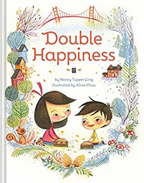 Double Happiness Picture Book Nancy Tupper Ling