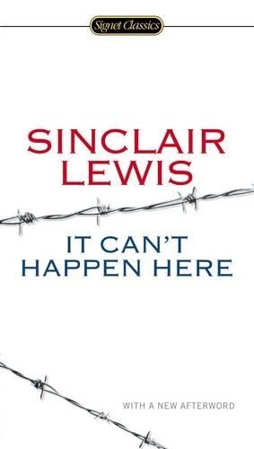 Sinclair Lewis It Can’t Happen Here (Paperback)