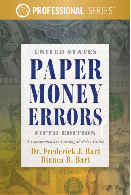 NEW – United States Paper Money Errors: 5th Edition