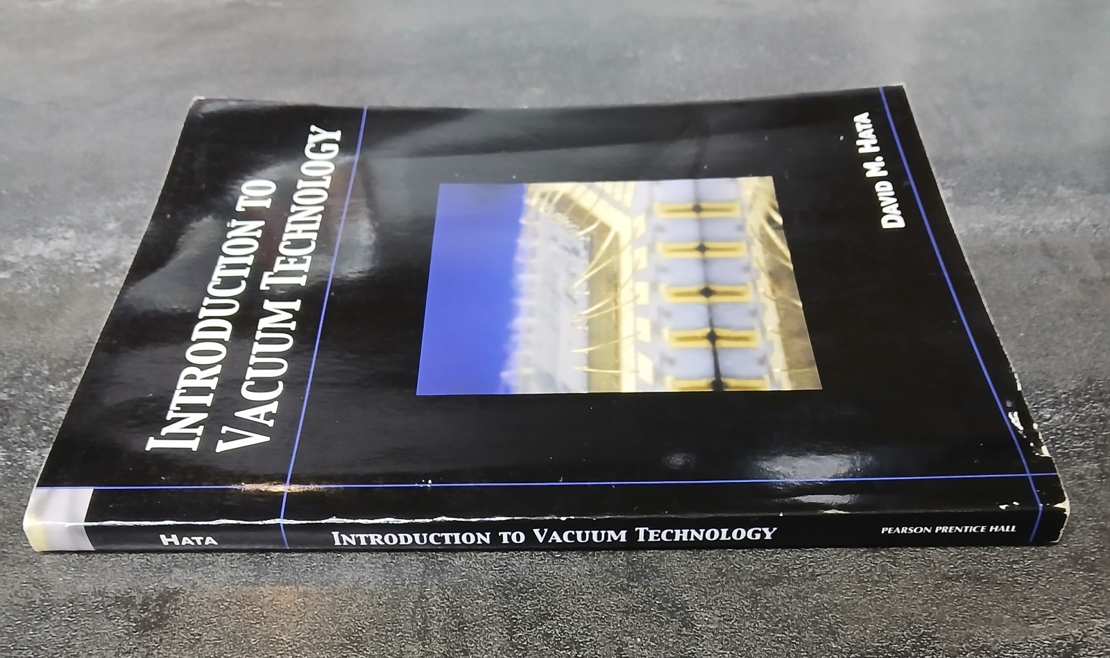 Introduction to Vacuum Technology by David M Hata, Paperback 2007 ACCEPTABLE