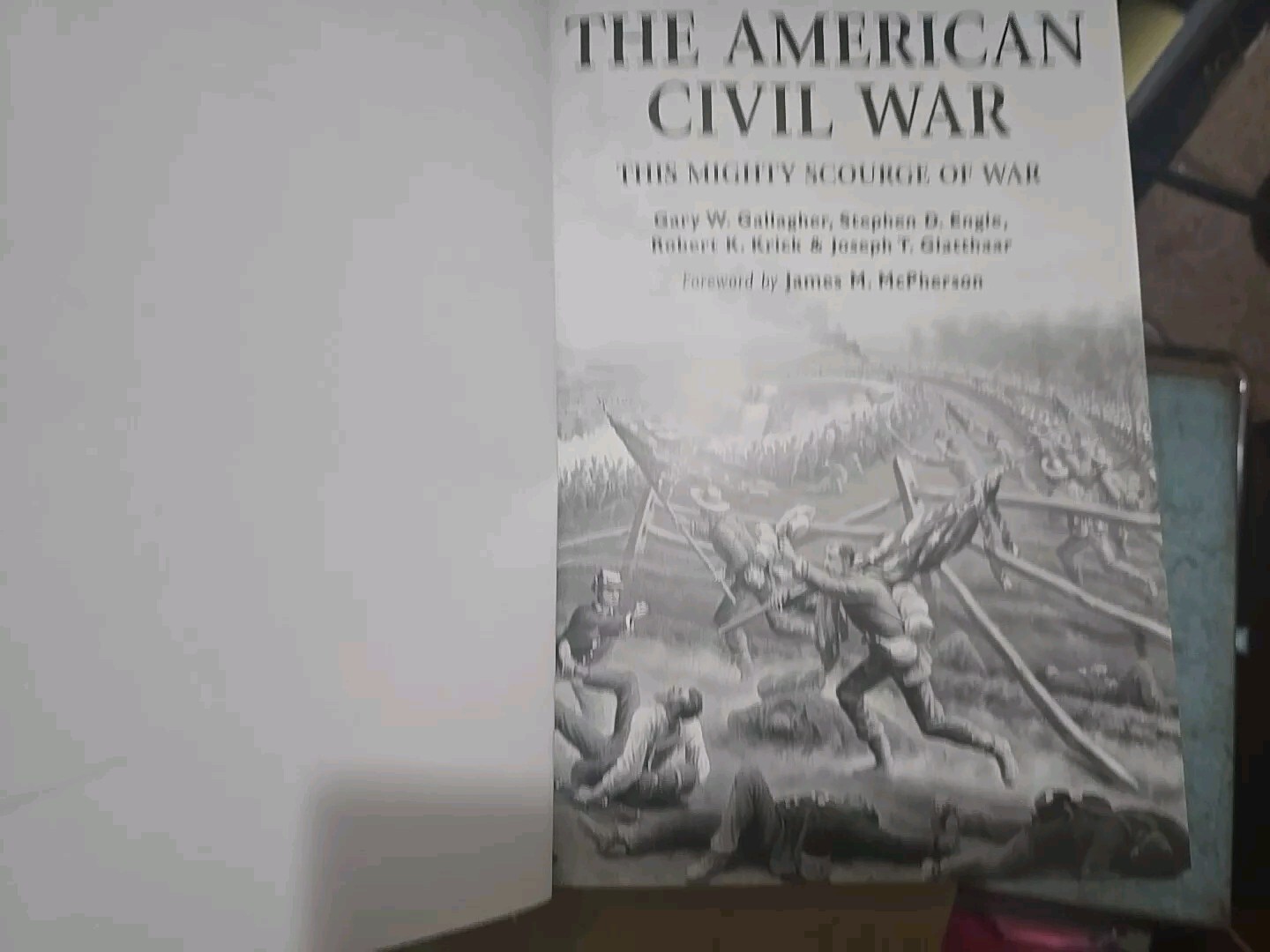 The American Civil War : This Mighty Scourge of War by Gary W. Gallagher,…