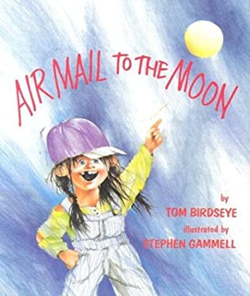 Airmail to the Moon Hardcover Tom Birdseye