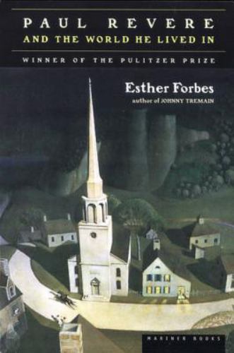 Paul Revere and the World He Lived In, Forbes, Esther, Forbes, Esther Hoskins, 9
