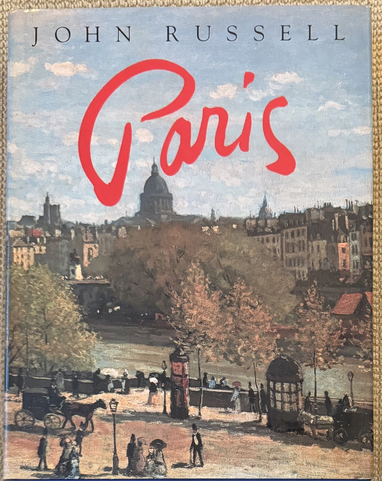 PARIS by John Russell (1983, Hardcover w/DJ, 350 pp. 310 illus, 85 color plates)