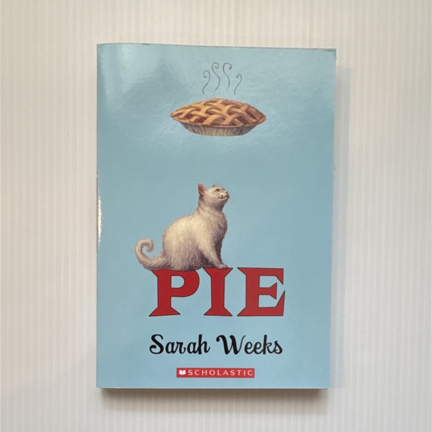 Pie Paperback — Sarah Weeks — Like new