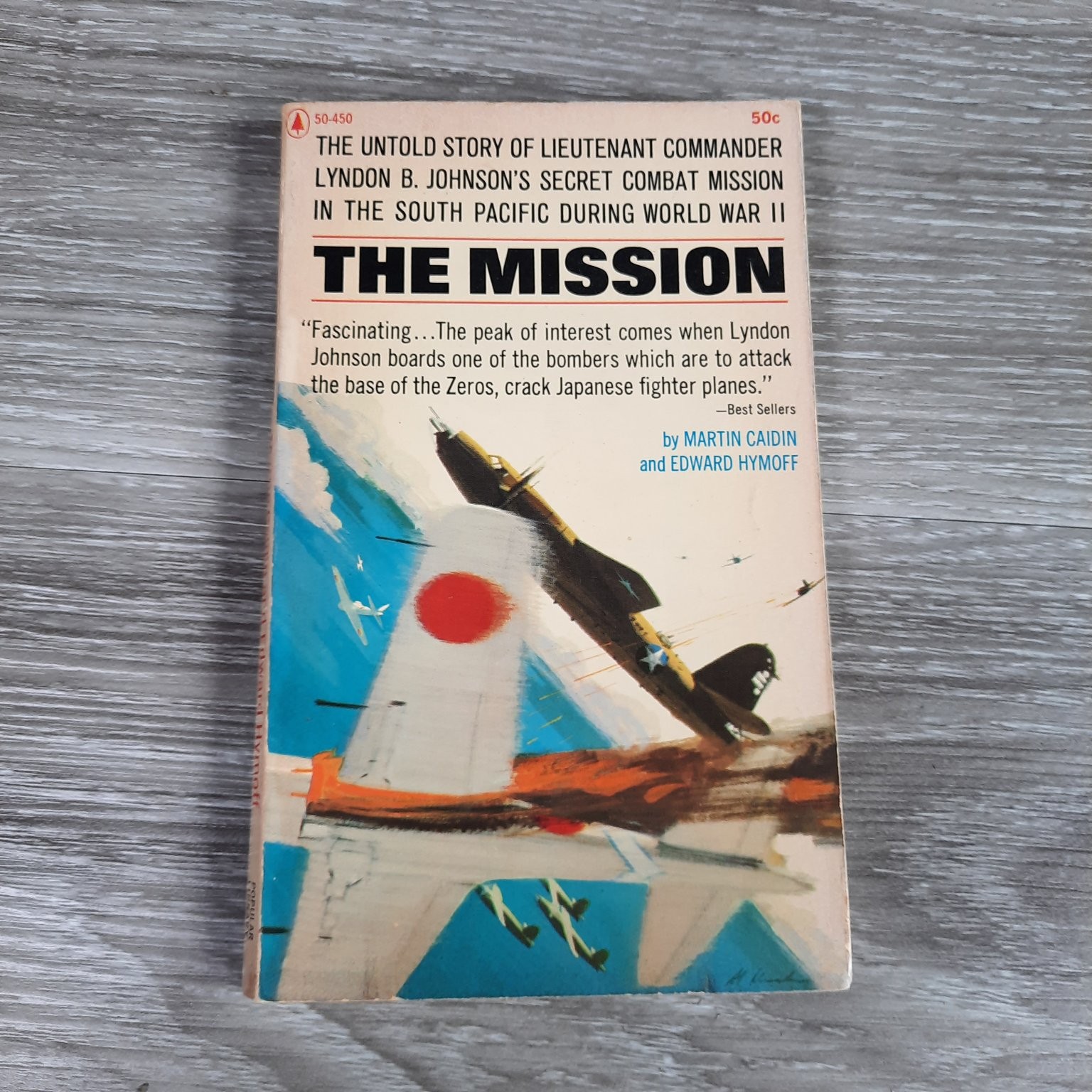 The Mission Martin Caidin Edward Hymoff 1964 First Edition WWII History
