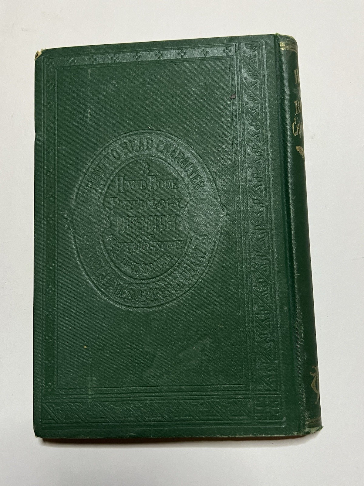 How to Read Character By Samuel Wells 1896 Handbook of Physiology Phrenology