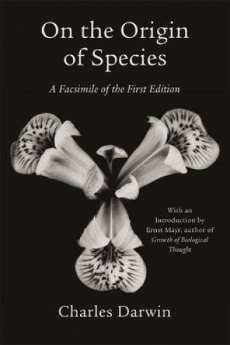 On the Origin of Species: A Facsimile of the First Edition (Harvard Pape – GOOD