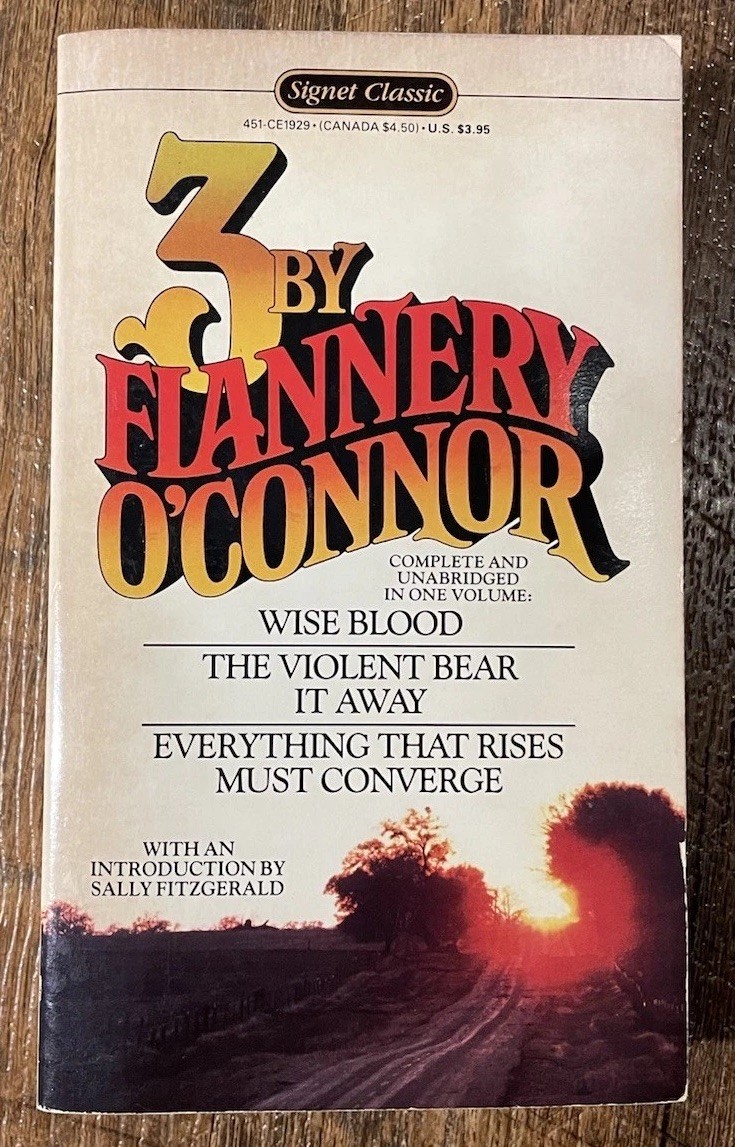 Three by Flannery O’Connor New American Library Paperback Signet Classic Fiction