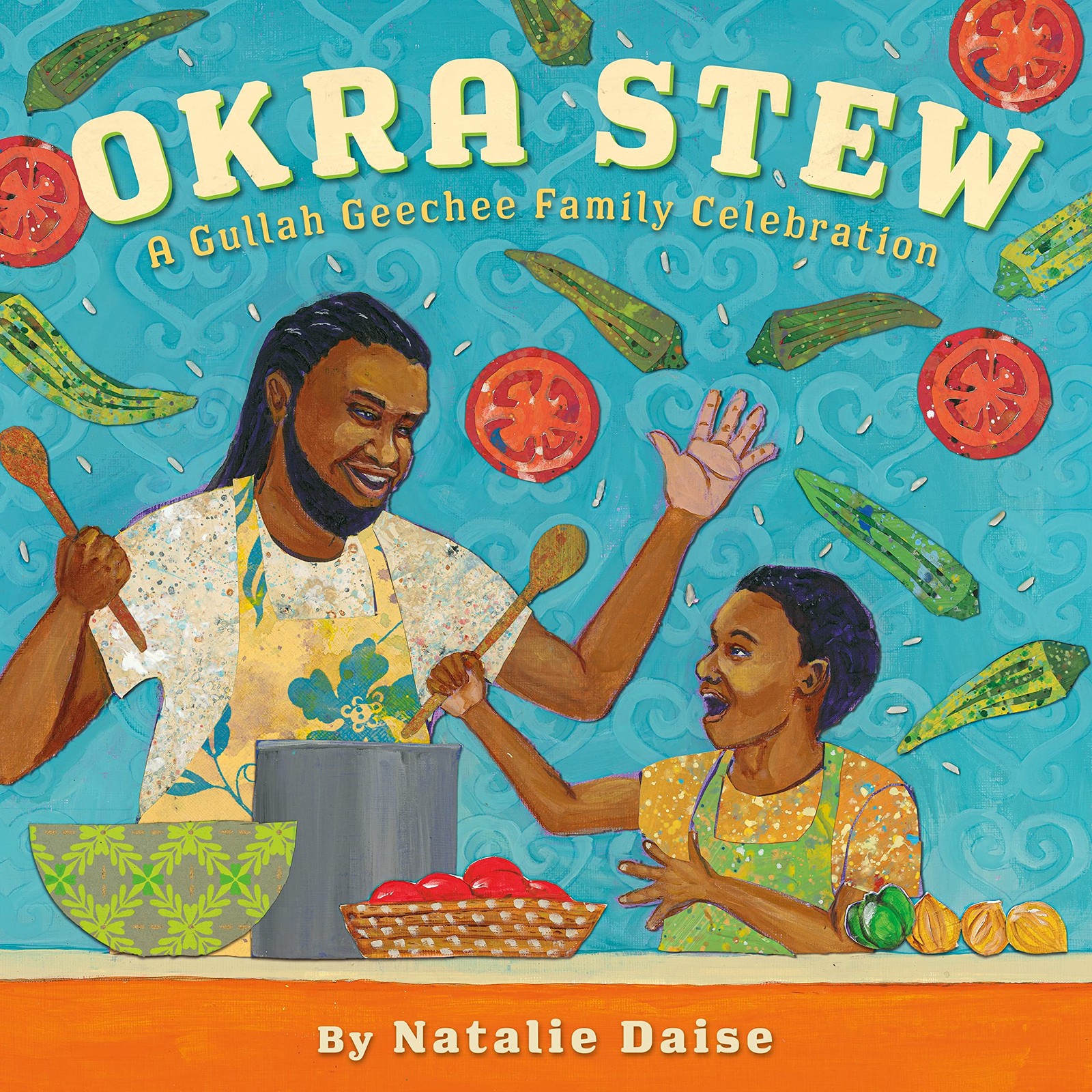 Okra Stew – Natalie Daise, Henry Holt and Co. (BYR), Hardcover